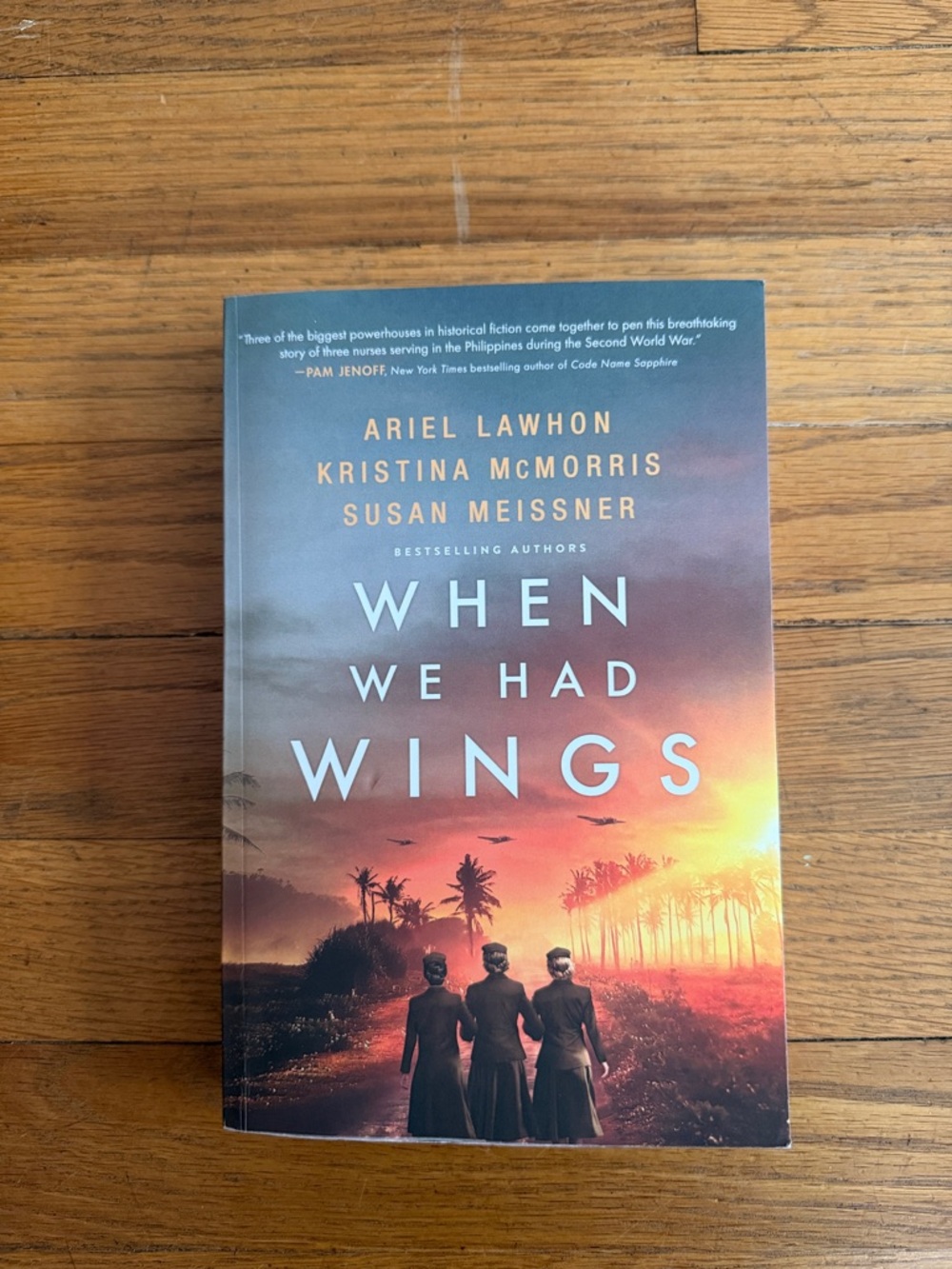 📚 Paperback book “When We Had Wings” by Lawhon, McMorris, & Meissner.